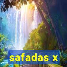 safadas x